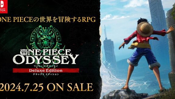 “ONE PIECE ODYSSEY Deluxe Edition” for Nintendo Switch will be