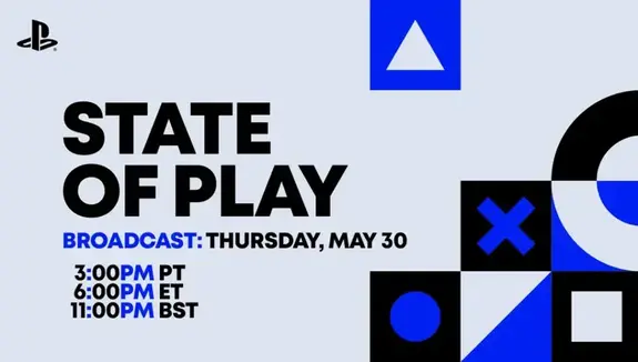 State of Play scheduled for May 30th